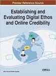 Establishing and Evaluating Digital Ethos and Online Credibility by Shawn Apostel et al.