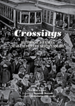Crossings: Historical Journeys Near Louisville's Merton Square by Clyde Crews