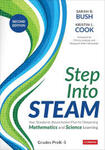 Step Into STEAM: Your Standards-Based Action Plan For Deepening Mathematics And Science Learning, Grades PreK-5
